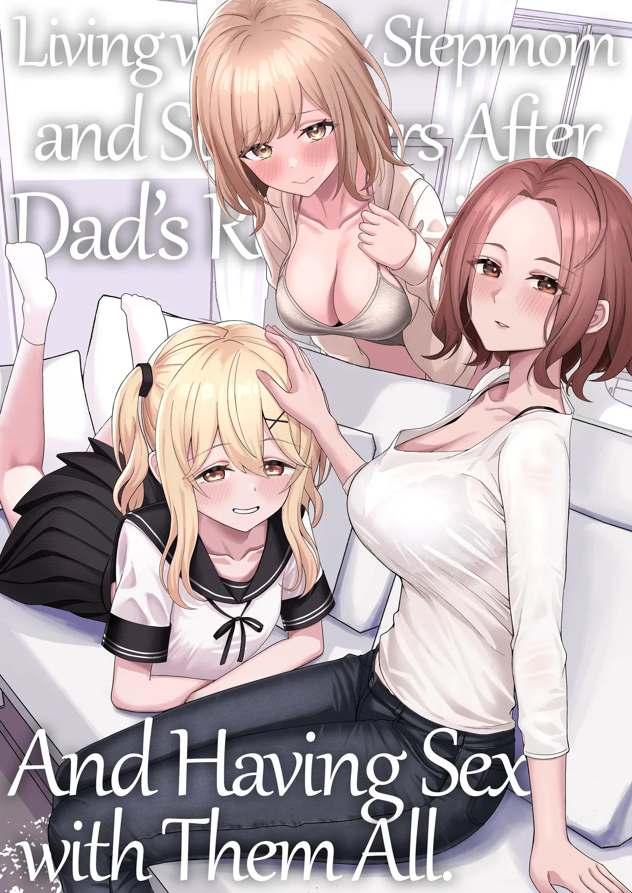 Chichi no Saikon de Doukyo suru Koto ni Natta Gibo no Gijou Shimai to Kawarugawaru Sex shite shimatta Hon | Living with My Stepmom and Stepsisters After Dad’s Remarriage and Having Sex with Them All - Page 1